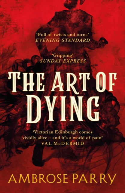 Art of Dying 9781786896735 Ambrose Parry