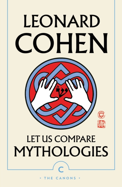Book cover of: Let Us Compare Mythologies. By: Leonard Cohen