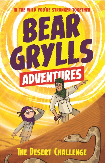 Bear Grylls Adventure 2: The Desert Challenge, by bestselling author and Chief Scout Bear Grylls 9781786960139 Bear Grylls