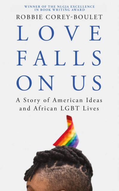 Book cover of: Love Falls On Us. By: Robbie Corey-Boulet