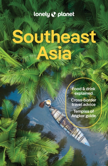 Lonely Planet Southeast Asia 9781787016521 Lonely Planet