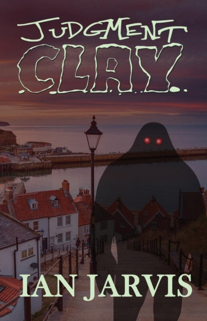 Book cover of: Judgment Clay. By: Ian Jarvis