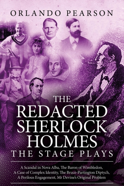 Book cover of: Redacted Sherlock Holmes - The Stage Plays. By: Orlando Pearson