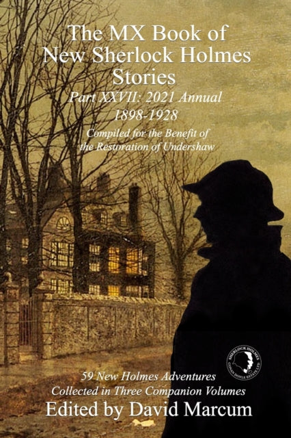 Book cover of: MX Book of New Sherlock Holmes Stories Part XXVII. By: David Marcum