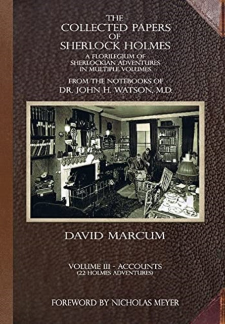 Book cover of: Collected Papers of Sherlock Holmes - Volume 3. By: David Marcum