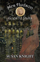 Book cover of: Mrs Hudson Goes To Paris. By: Susan Knight
