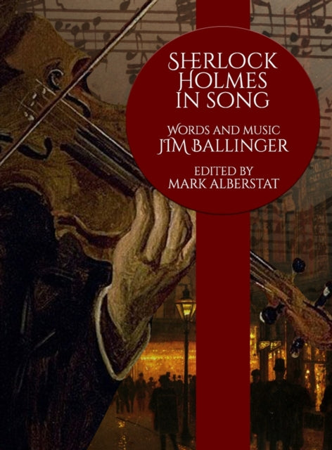 Book cover of: Sherlock Holmes In Song. By: Jim Ballinger