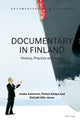 Documentary in Finland, History, Practice and Policy 9781787077461 Dafydd Sills-Jones