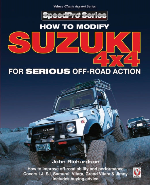 Book cover of: Modifying Suzuki 4x4 for Serious Offroad Action. By: Richardson, John