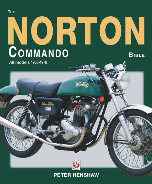 Book cover of: The Norton Commando Bible. By: Peter Henshaw