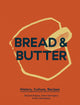 Book cover of: Bread & Butter. By: Richard Snapes