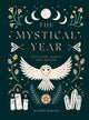 Mystical Year, Folklore, Magic and Nature 9781787136083 Alison Davies