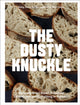 Dusty Knuckle, Seriously Good Bread, Knockout Sandwiches and Everything In Between 9781787137745 Max Tobias