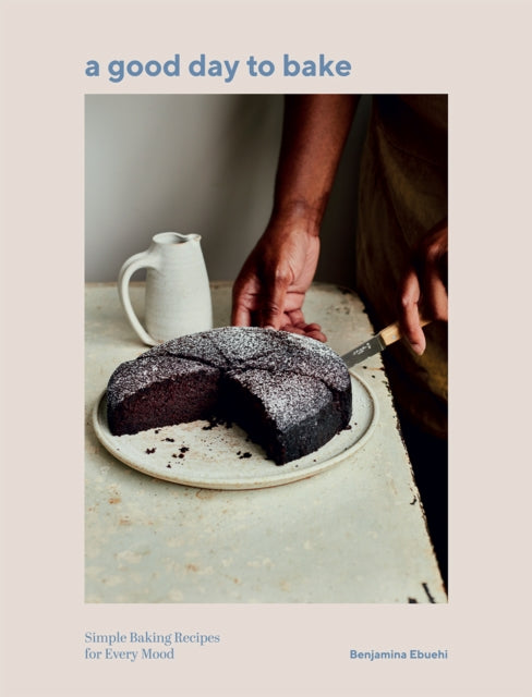 Book cover of: Good Day to Bake. By: Benjamina Ebuehi