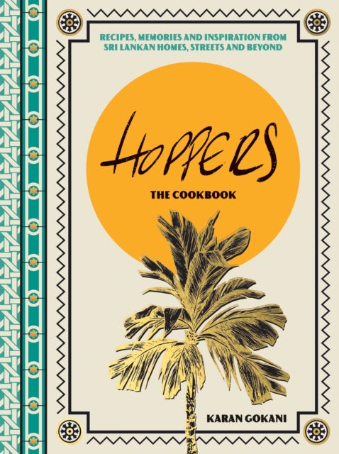Book cover of: Hoppers: The Cookbook from the Cult London Restaurant. By: Karan Gokani