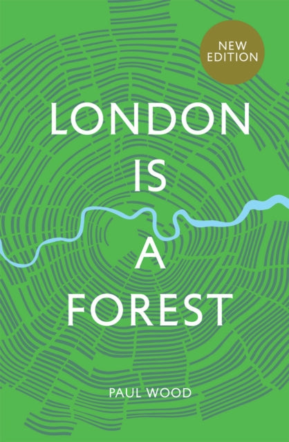 London is a Forest 9781787138766 Paul Wood