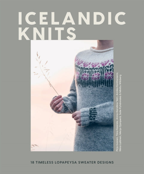 Icelandic Knits, 18 Timeless Lopapeysa Sweater Designs