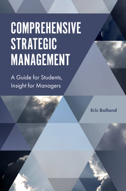 Book cover of: Comprehensive Strategic Management. By: Eric J. Bolland