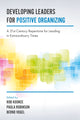 Book cover of: Developing Leaders for Positive Organizing. By: Bernd Vogel