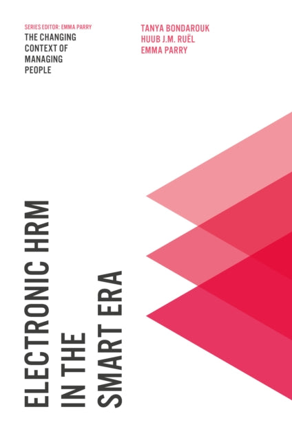 Book cover of: Electronic HRM in the Smart Era. By: Tanya Bondarouk