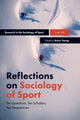 Book cover of: Reflections on Sociology of Sport. By: Kevin Young