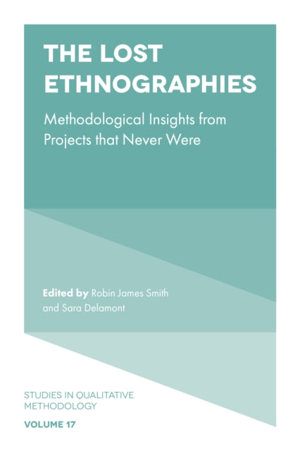 Book cover of: Lost Ethnographies. By: Robin James Smith