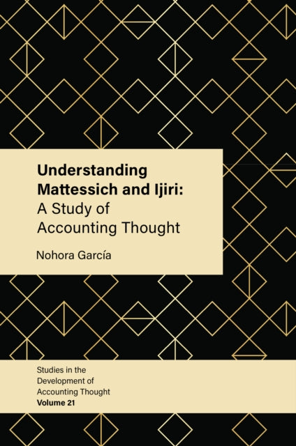 Book cover of: Understanding Mattessich and Ijiri. By: Nohora Garcia
