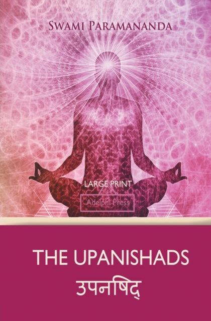 Book cover of: Upanishads (Large Print). By: Swami Paramananda