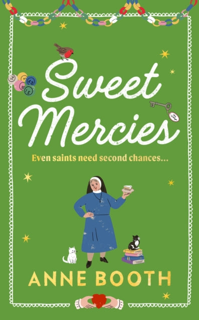 Book cover of: Sweet Mercies. By: Booth, Anne (Children's fiction writer)