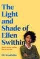 Book cover of: Light and Shade of Ellen Swithin. By: D. G. Coutinho