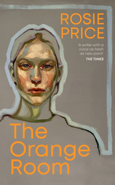 Book cover of: Orange Room. By: Rosie Price
