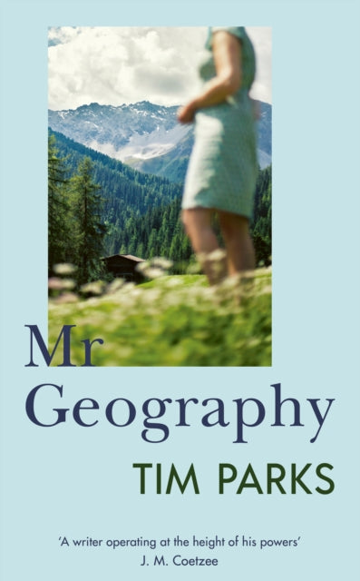 Mr Geography 9781787304536 Tim Parks