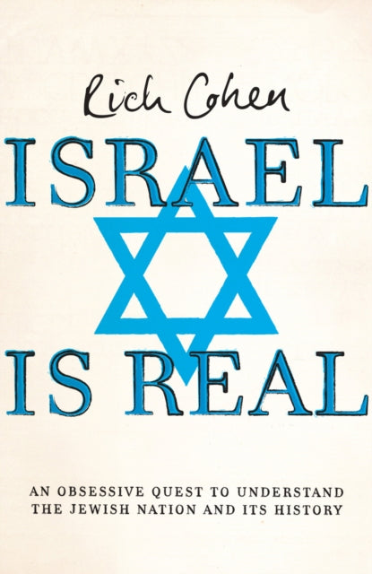 Book cover of: Israel is Real. By: Rich Cohen