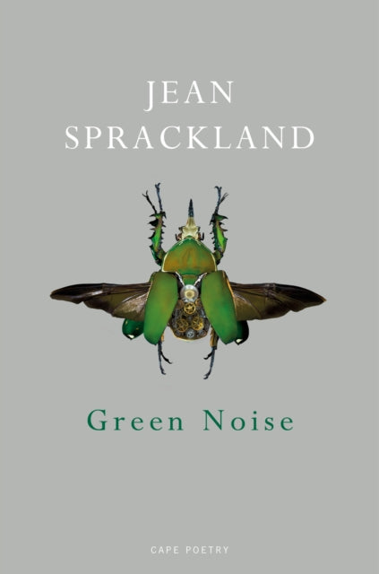 Book cover of: Green Noise. By: Jean Sprackland