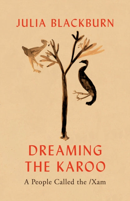 Book cover of: Dreaming the Karoo. By: Julia Blackburn