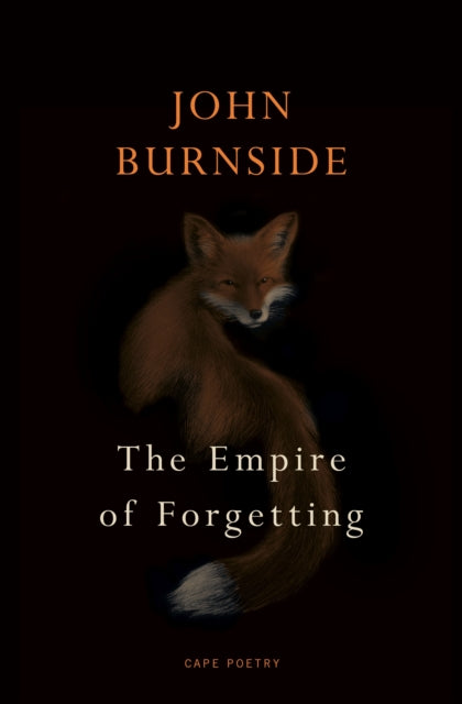 Empire of Forgetting 9781787334557 John Burnside