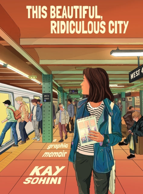 This Beautiful, Ridiculous City, A Graphic Memoir 9781787334588 Kay Sohini