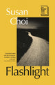 Book cover of: Flashlight. By: Susan Choi