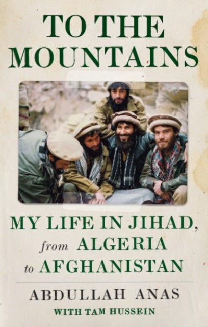 Book cover of: To the Mountains. By: Abdullah Anas