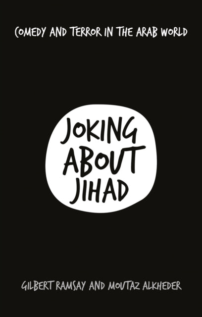 Book cover of: Joking About Jihad. By: Gilbert Ramsay