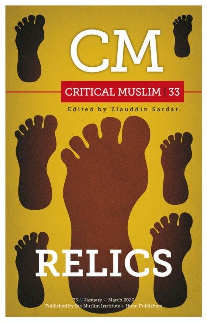 Book cover of: Critical Muslim 33: Relics. By: Ziauddin Sardar