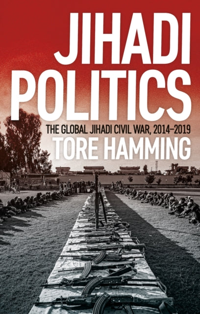 Book cover of: Jihadi Politics. By: Tore Hamming
