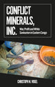 Book cover of: Conflict Minerals, Inc.. By: Christoph N. Vogel