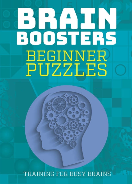 Book cover of: Brain Boosters: Beginner Puzzles. By: Matthew Donegan