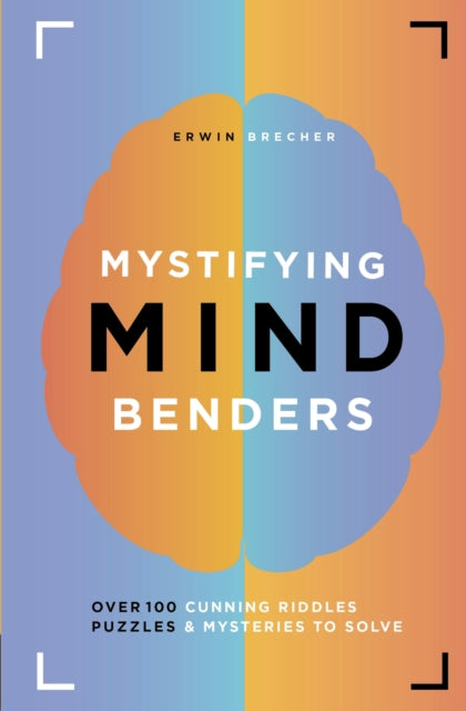 Book cover of: Mystifying Mind Benders. By: Erwin Brecher