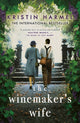Winemaker's Wife, An internationally bestselling story of love, courage and forgiveness 9781787394841 Kristen Harmel