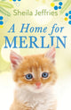 Book cover of: Home for Merlin. By: Sheila Jeffries