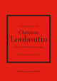 Little Book of Christian Louboutin