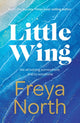 Book cover of: Little Wing. By: Freya North