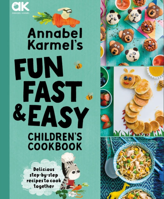 Book cover of: Annabel Karmel's Fun, Fast and Easy Children's Cookbook. By: Annabel Karmel